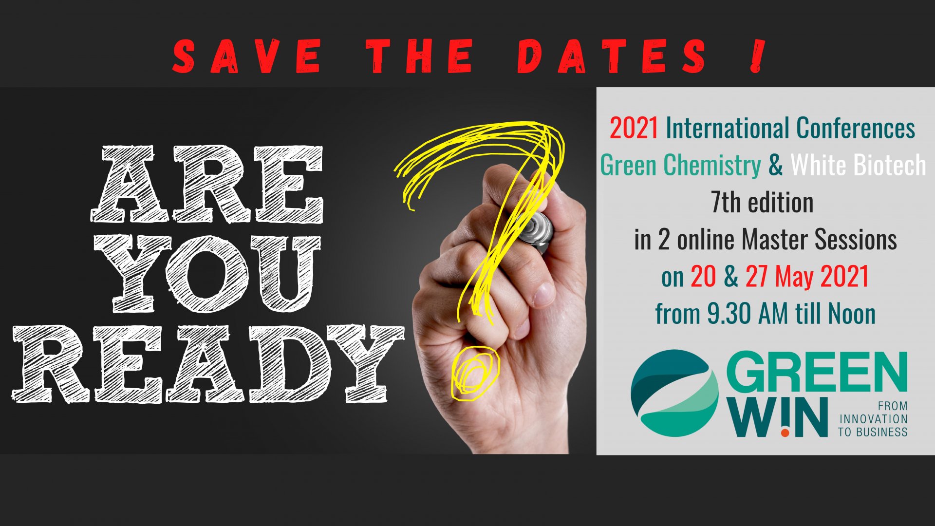 SAVE THE DATES: GreenWin's 7th edition of International Conference on Green Chemistry & White Biotech