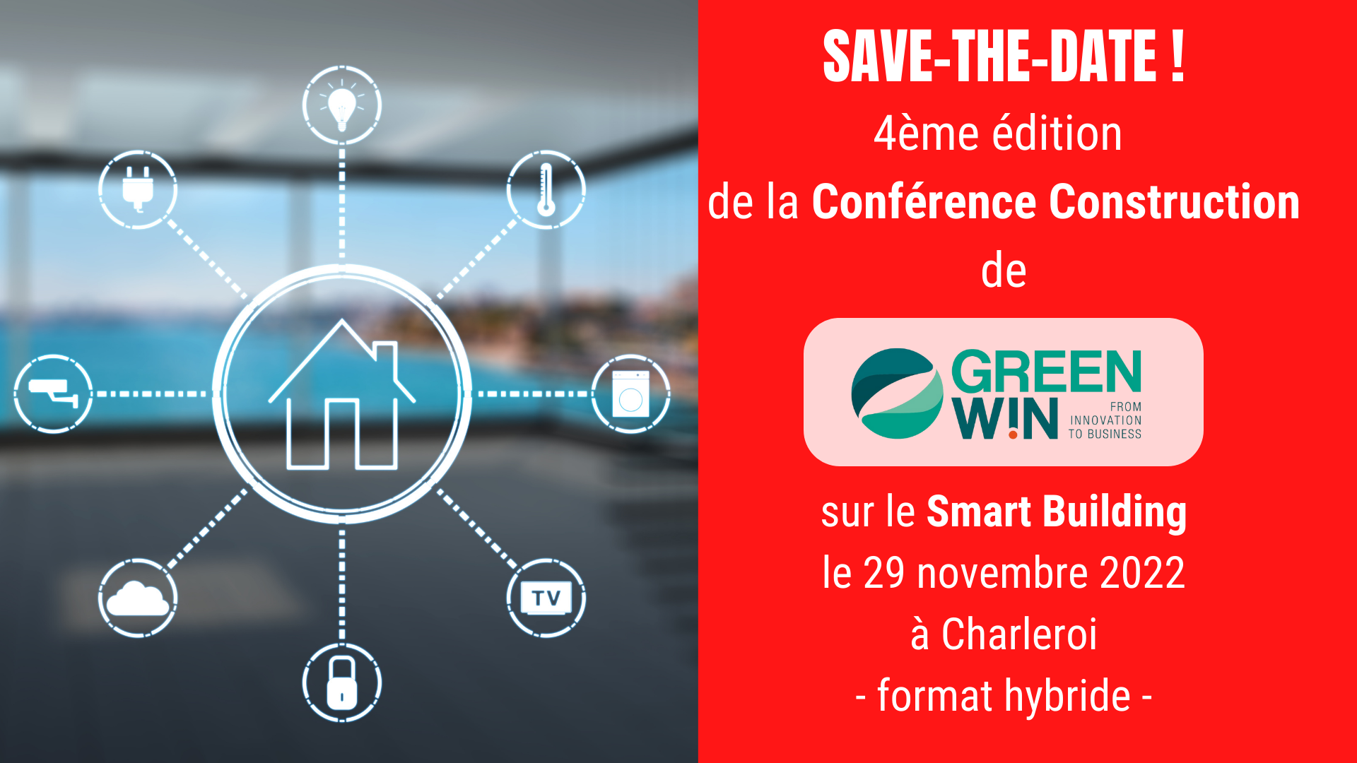 SAVE-THE-DATE: la 4ème édition de la Conférence Construction de GreenWin aura lieu le 29 novembre 2022