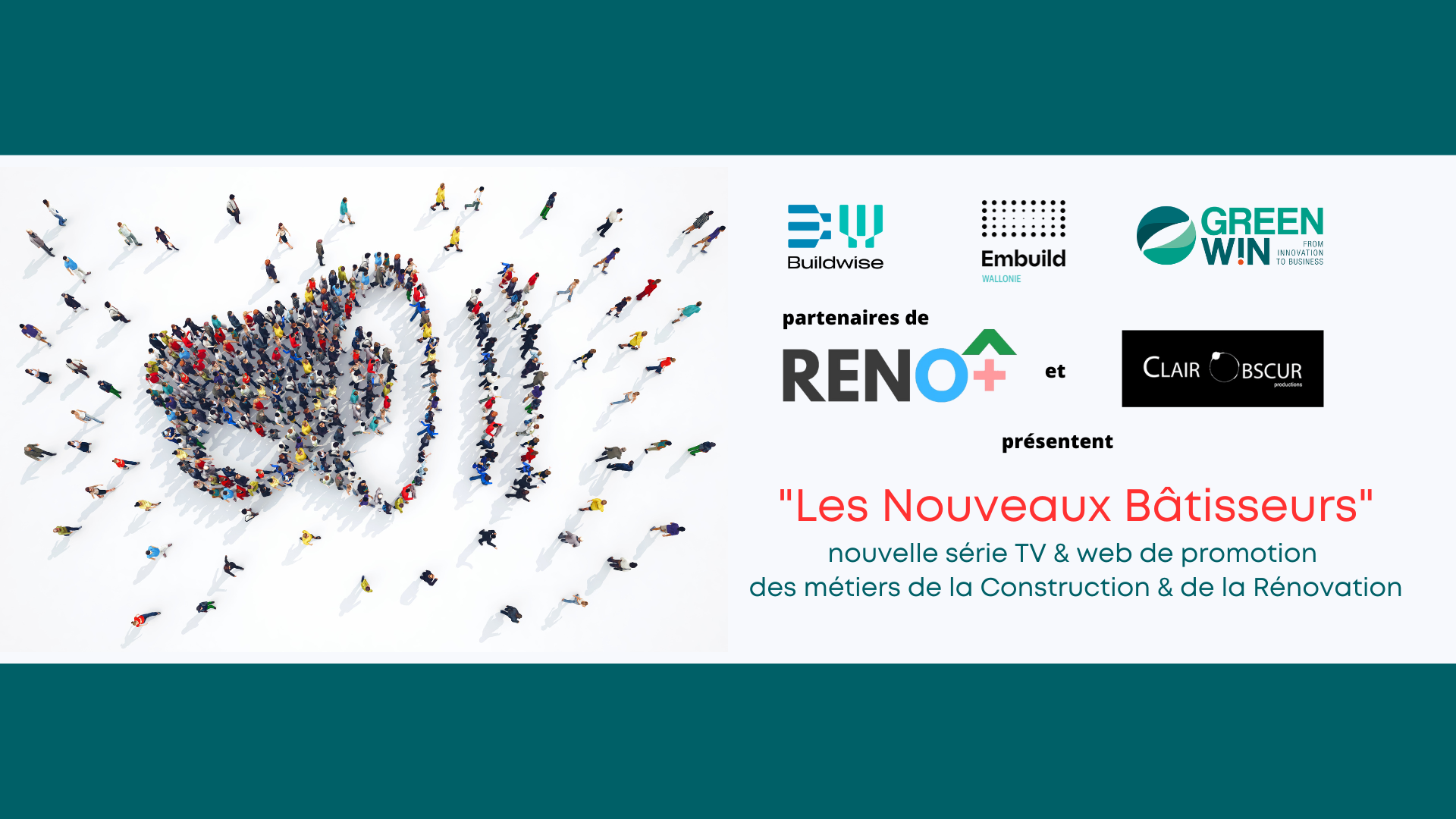 Dans le cadre du projet RENO+, Embuild Wallonie, Buildwise et GreenWin lancent la campagne « Les Nouveaux Bâtisseurs », une nouvelle série TV & web.