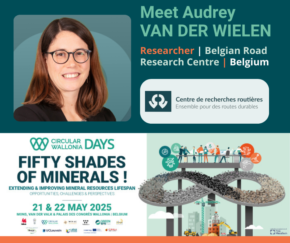 GreenWin presents Audrey VAN DER WIELEN, Researcher at the Belgian Roads Research Centre