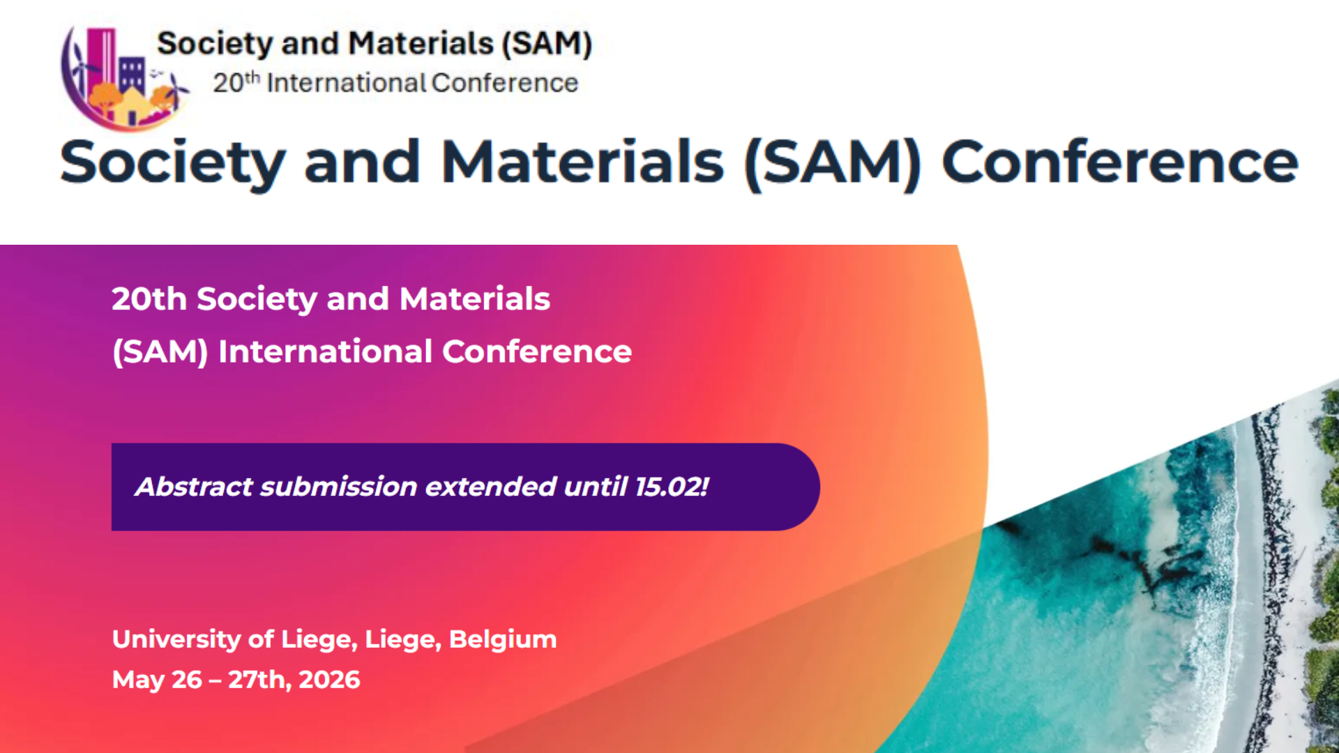 La 20e édition de la conférence internationale Society And Materials (SAM20) se tiendra les 26 et 27 mai 2026 à l’Université de Liège (ULiège).
