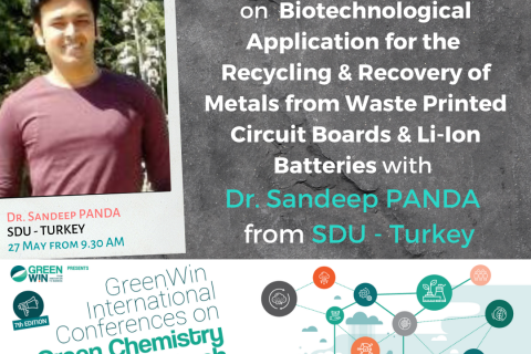 How to recycle & recover metals from waste printed circuit boards & Li-ion batteries ? Meet Dr Sandeep PANDA on the second and last online Master Session