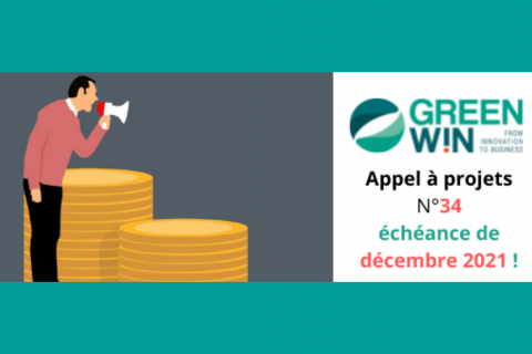 GreenWin lance l’appel à projets #34 - échéance décembre 2021  nous attendons vos lettres d’intention!