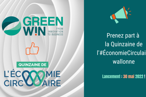 Prenez part à la Quinzaine de l'Economie Circulaire wallonne du 30 mai au 10 juin 2022