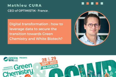 Want to know how to leverage data to secure your corporate's transition towards green chemistry and white biotech, through Digital Transformation?