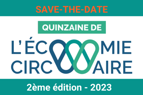 SAVE-the-DATE: La 2ème édition de la Quinzaine de l'Economie Circulaire